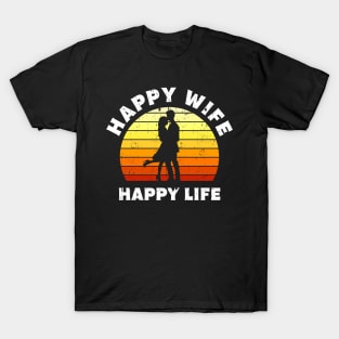 Happy Wife Happy Life Gift T-Shirt